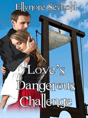 cover image of Love's Dangerous Challenge